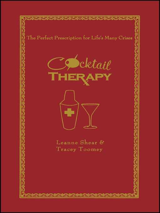 Title details for Cocktail Therapy by Leanne Shear - Wait list